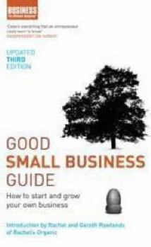 Paperback Good Small Business Guide: How to Start and Grow Your Own Business Book