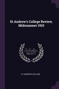 Paperback St Andrew's College Review, Midsummer 1910 Book