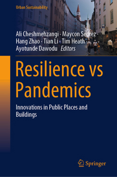 Hardcover Resilience Vs Pandemics: Innovations in Public Places and Buildings Book