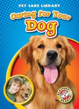 Caring For Your Dog - Book  of the Pet Care Library
