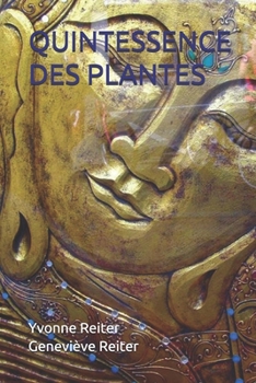Paperback Quintessence Des Plantes [French] Book