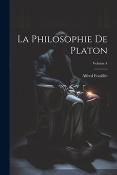 Paperback La Philosophie De Platon; Volume 4 [French] Book