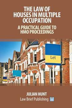 Paperback The Law of Houses in Multiple Occupation: A Practical Guide to HMO Proceedings Book