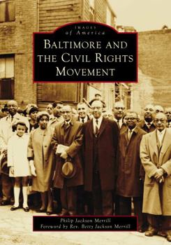 Paperback Baltimore and the Civil Rights Movement Book