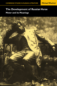 Development of Russian Verse, The (Cambridge Studies in Russian Literature)