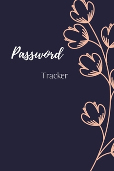 Paperback Password Tracker: Password Book, Log Book and Internet Password Organizer, Password Journal Log Book To Protect Usernames, Password Keep Book