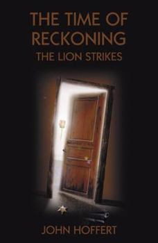 Paperback The Time of Reckoning: The Lion Strikes Book