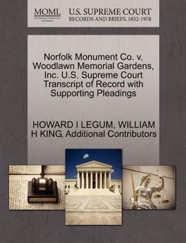 Paperback Norfolk Monument Co. V. Woodlawn Memorial Gardens, Inc. U.S. Supreme Court Transcript of Record with Supporting Pleadings Book