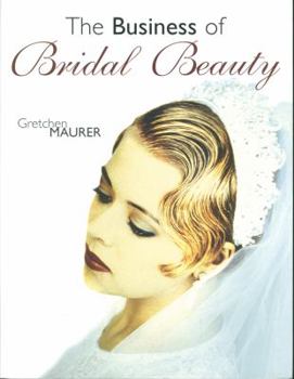 Paperback The Business of Bridal Beauty Book
