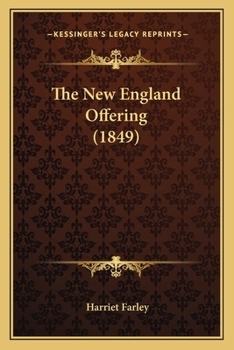 Paperback The New England Offering (1849) Book