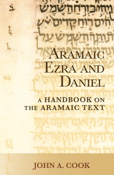Paperback Aramaic Ezra and Daniel: A Handbook on the Aramaic Text Book