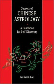 Paperback Secrets of Chinese Astrology: Handbook for Self-Discovery Book