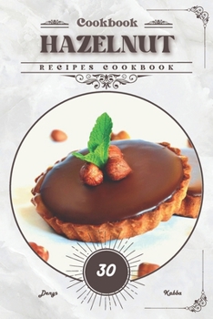 Paperback Hazelnut: Recipes cookbook Book