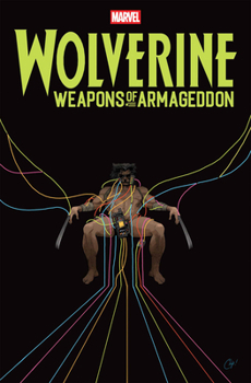 Paperback Wolverine: Weapons of Armageddon Book