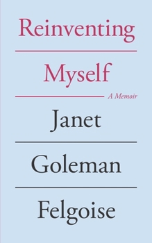 Paperback Reinventing Myself: a memoir Book