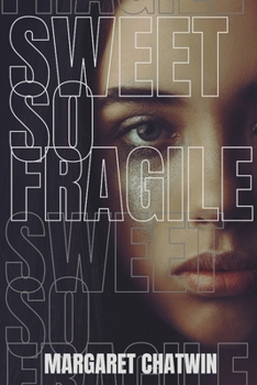 Paperback Sweet so Fragile Book