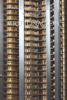 Paperback CriptoNación: El Alzamiento de los Soberanos Digitales [Spanish] Book