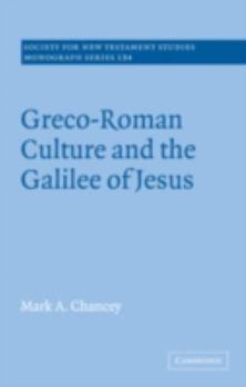 Paperback Greco-Roman Culture and the Galilee of Jesus Book