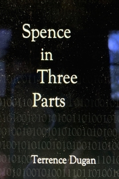 Paperback Spence in Three Parts Book