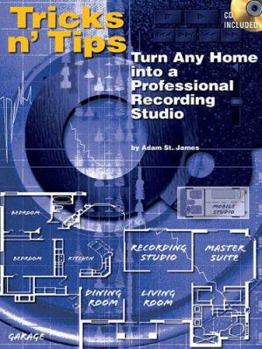 Paperback Tricks N' Tips: Turn Any Home into a Professional Studio Book