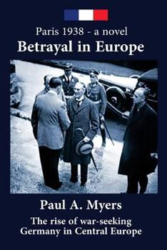 Betrayal in Europe: Paris 1938