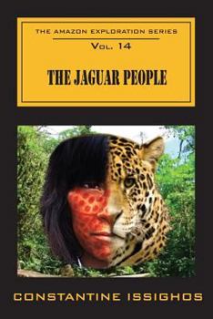 Paperback The Jaguar People: The Amazon Exploration Series Book