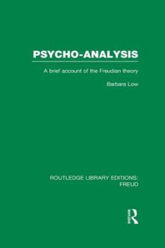 Paperback Psycho-Analysis (RLE: Freud): A Brief Account of the Freudian Theory Book