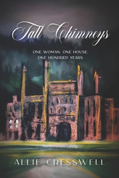 Tall Chimneys: A British Family Saga Spanning 100 Years - Book #3 of the Talbot Saga
