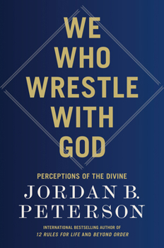 Hardcover We Who Wrestle with God: Perceptions of the Divine Book