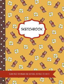 Paperback Sketchbook: Bacon and Eggs Large Blank Sketchbook for Drawing and Sketching (Yellow): Artist Edition Book