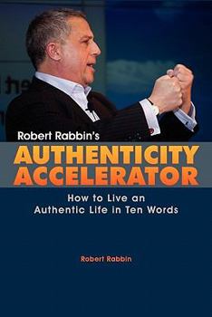 Paperback Robert Rabbin's Authenticity Accelerator Book