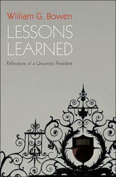 Hardcover Lessons Learned: Reflections of a University President Book