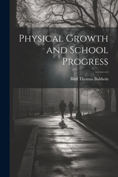 Paperback Physical Growth and School Progress Book