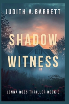 Shadow Witness (Jenna Ross Thriller)