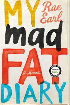 Paperback My Mad Fat Diary: A Memoir Book