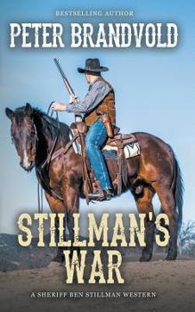Paperback Stillman's War (A Sheriff Ben Stillman Western) Book