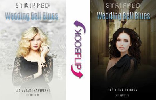 Paperback Wedding Bell Blues: Las Vegas Transplant / Las Vegas Heiress (Stripped) (Stripped, 2) Book