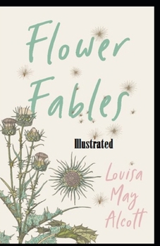 Paperback Flower Fables Illustrated Book