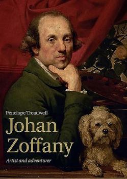 Paperback Johan Zoffany: Artist and Adventurer Book