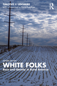 Paperback White Folks: Race and Identity in Rural America Book