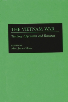 Hardcover The Vietnam War: Teaching Approaches and Resources Book