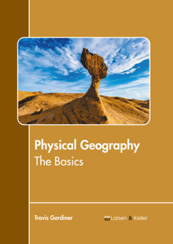 Hardcover Physical Geography: The Basics Book