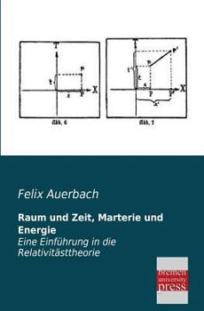 Paperback Raum Und Zeit, Marterie Und Energie [German] Book