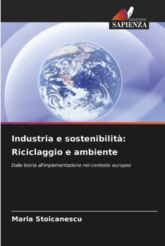Paperback Industria e sostenibilità: Riciclaggio e ambiente [Italian] Book
