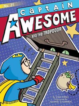 Paperback Captain Awesome and the Trapdoor Book