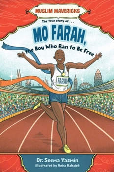 Hardcover Mo Farah, the Boy Who Ran to Be Free Book