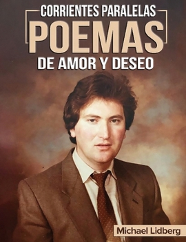 Paperback Corrientes Paralelas Poemas de Amor Y Deseo [Spanish] Book