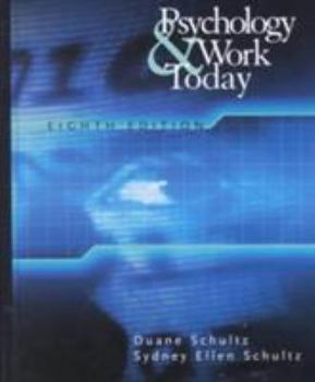 Hardcover Psychology and Work Today: An Introduction to Industrial and Organizational Psychology Book