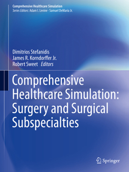 Paperback Comprehensive Healthcare Simulation: Surgery and Surgical Subspecialties Book