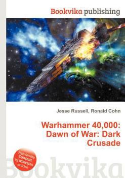 Paperback Warhammer 40,000: Dawn of War: Dark Crusade Book